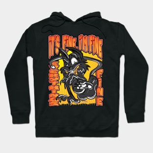 It's Fine, I'm Fine, Everythings Fine Black Cat Hoodie